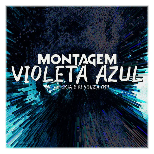 Montagem Violeta Azul