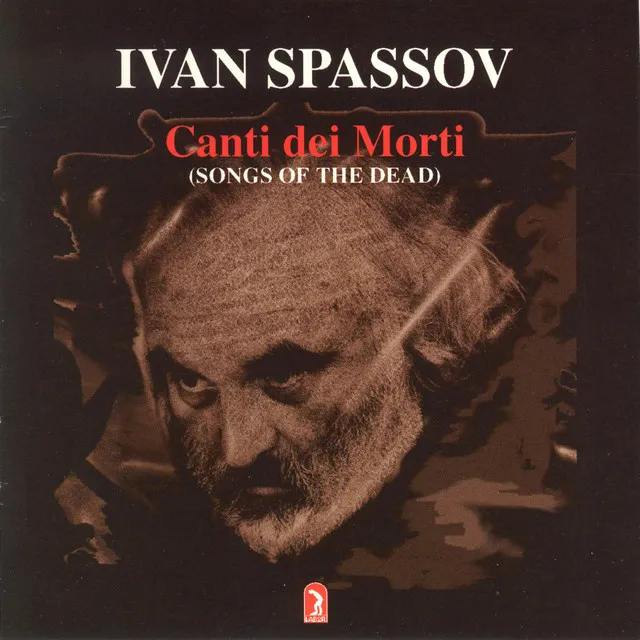 Canti dei Morti (Songs of the Dead)