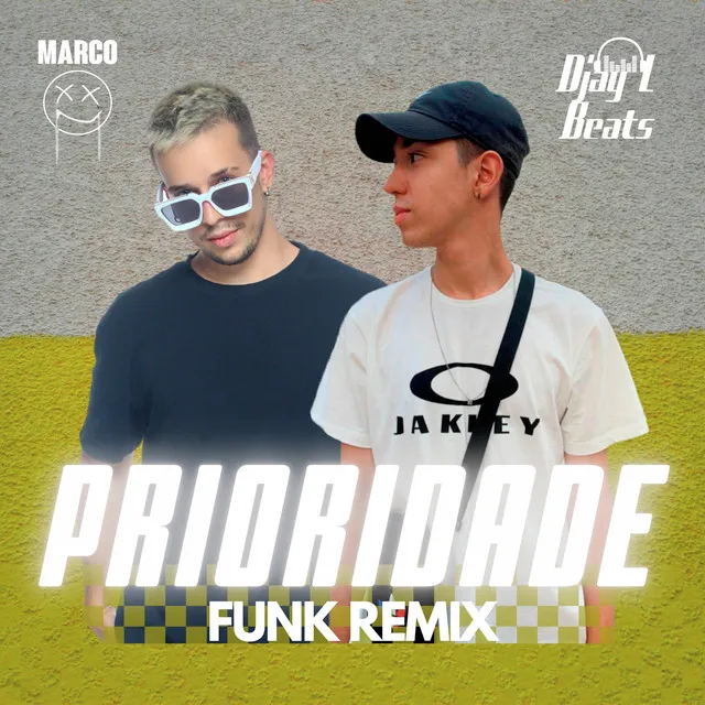 Prioridade - Funk Remix