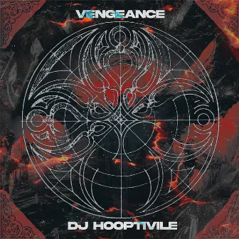 VENGEANCE by DJ HOOPTIVILE