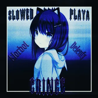 Cringe by Sl0WED PRXD PLAYA 製品の遅延