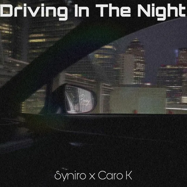 Driving in the Night