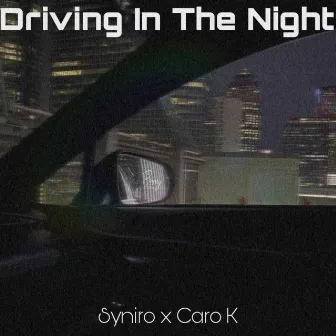 Driving in the Night by Syniro