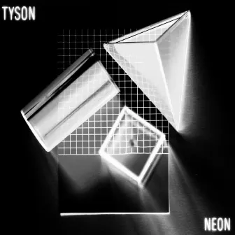 Neon by TYSON