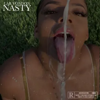 Nasty by Lar Vondon