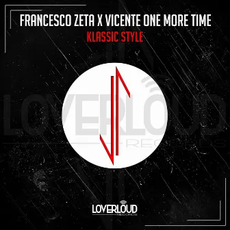 Klassic Style by Vicente One More Time