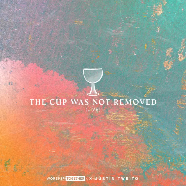 The Cup Was Not Removed - Live