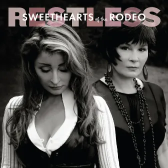 Restless by Sweethearts of the Rodeo