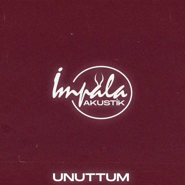 Unuttum - Akustik