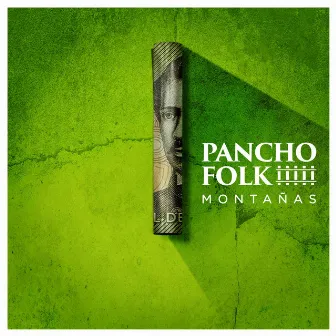 Montañas by Pancho Folk