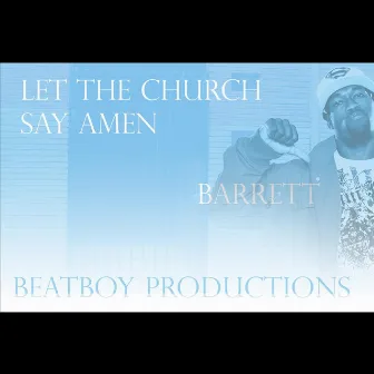 Let the Church Say Amen by Barrett