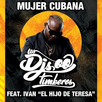 Mujer Cubana by Los DJs Timberos