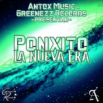 La Nueva Era by Ponxito