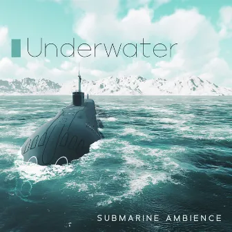 Underwater Submarine Ambience - White Noise For A Relaxing Atmosphere by Matt Fisher Ambient Project