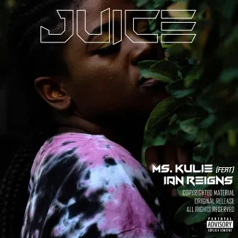 Juice by Ms Kulie