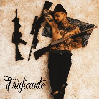 Traficante by King Kreezy