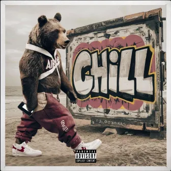 CHILL by The Grizzly