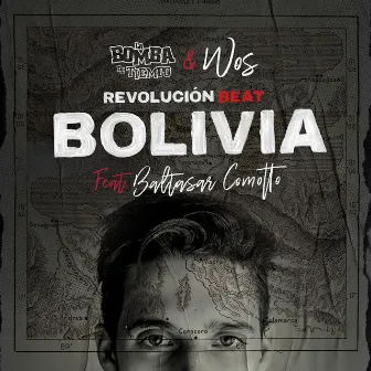 Bolivia by La Bomba de Tiempo