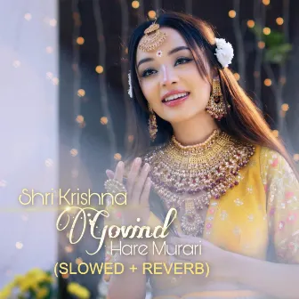 Shri Krishna Govind Hare Murari (Slowed & Reverb) by Simpal Kharel