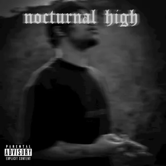 Nocturnal High by Snowy Bxxmin