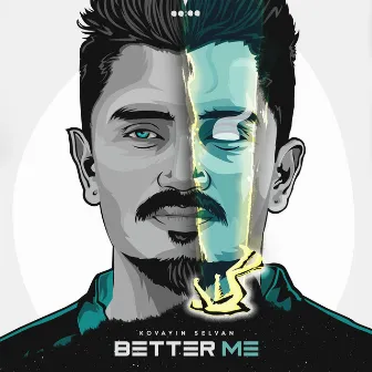 Better Me by Kovayin Selvan