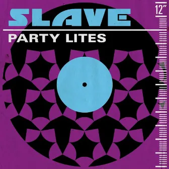 Party Lites by Slave