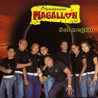 Sol Negro by Organizacion Magallon