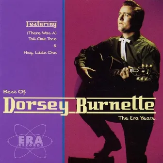 Best Of Dorsey Burnette - The Era Years by Dorsey Burnette