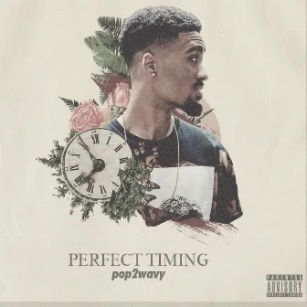 Perfect Timing by Pop2wavy