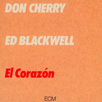 El Corazón by Ed Blackwell