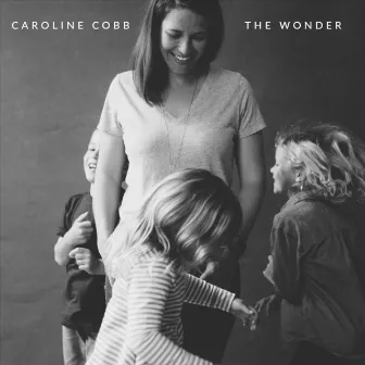 The Wonder by Caroline Cobb