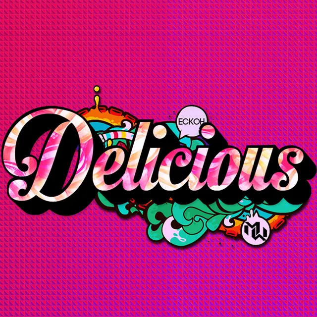 Delicious - Original Mix