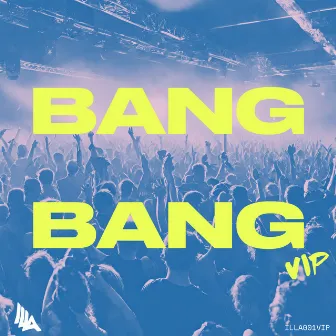 Bang Bang - VIP by Mutual