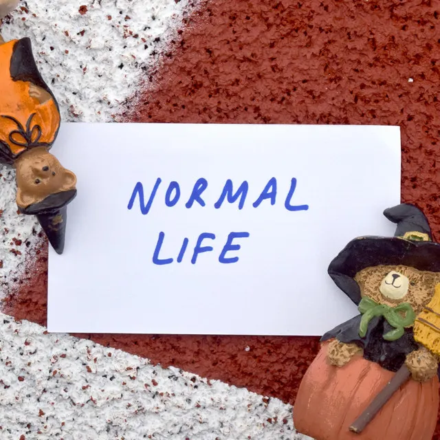 Normal Life