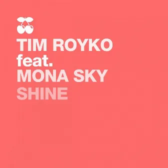 Shine by Tim Royko