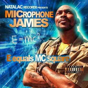 E Equals MC Square by Microphone james