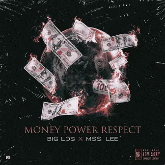 MPR (Money, Power, Respect) by BIG LO$