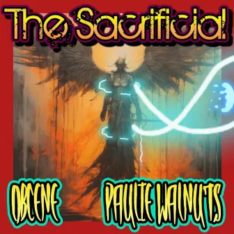 The Sacrificial by Paulie Walnuts