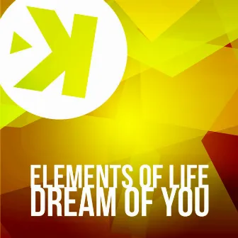 Dream of You by Elements of Life