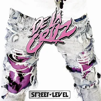 Street Level by De La Cruz