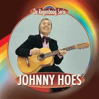 De Regenboog Serie: Johnny Hoes by Johnny Hoes