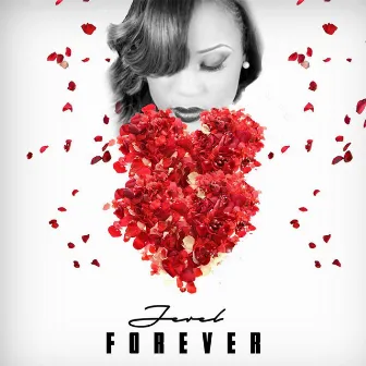 Forever by Jerel