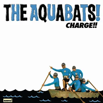 Charge!! by The Aquabats!