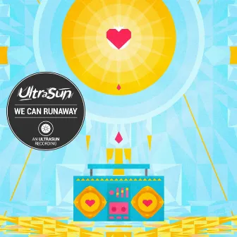 We Can Run Away Remixes 2016 by Ultrasun