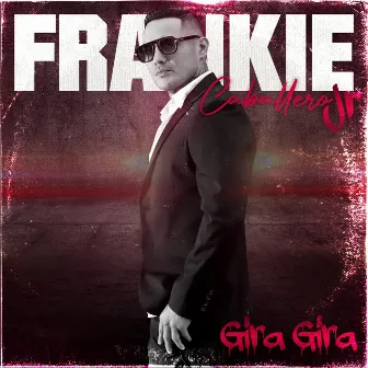 Gira Gira by Frankie Caballero Jr