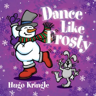 Dance Like Frosty by Mike Anderson