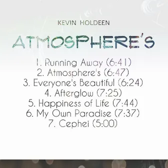 Atmosphere's by Kevin Holdeen