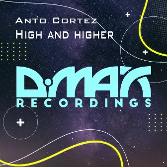 High and higher by Anto Cortez