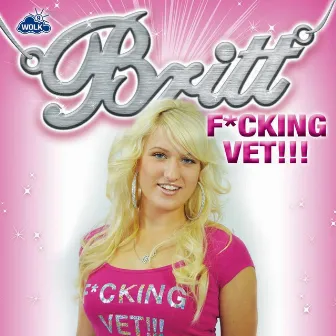 F*cking Vet!!! by Britt