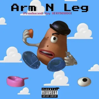 Arm N Leg by Napaj